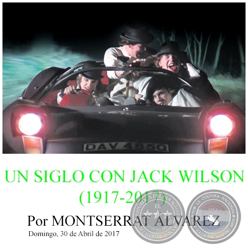 UN SIGLO CON JACK WILSON (1917-2017) - Por MONTSERRAT ÁLVAREZ - Domingo, 30 de Abril de 2017